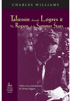 Taliessin through Logres and The Region of the Summer Stars