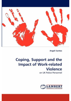 Coping, Support and the Impact of Work-Related Violence
