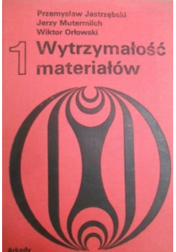 Wytrzymałość materiałów część 1