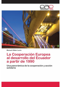La Cooperación Europea al desarrollo del Ecuador a partir de 1990