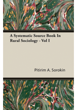 A Systematic Source Book In Rural Sociology - Vol I