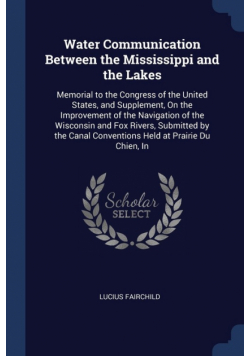 Water Communication Between the Mississippi and the Lakes