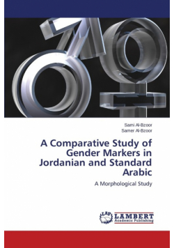A Comparative Study of Gender Markers in Jordanian and Standard Arabic