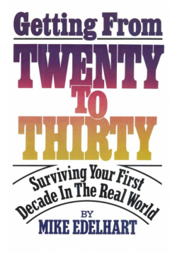 Getting from Twenty to Thirty