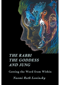 The Rabbi, The Goddess, and Jung