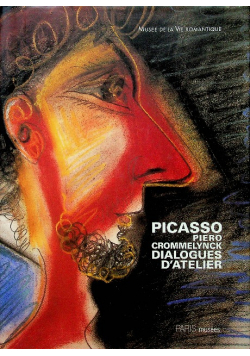 Picasso Piero Crommelynck Dialogues Datelier