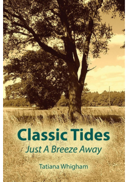 Classic Tides ~ Just a Breeze Away