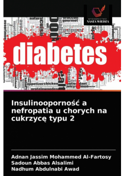 Insulinooporność a nefropatia u chorych na cukrzycę typu 2