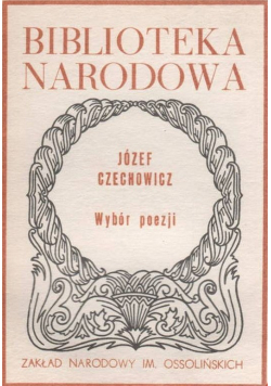 Józef Czechowicz Wybór poezji