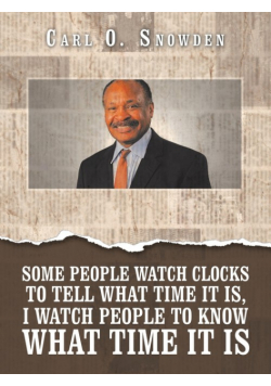 Some People Watch Clocks to Tell What Time It Is, I Watch People to Know What Time It Is