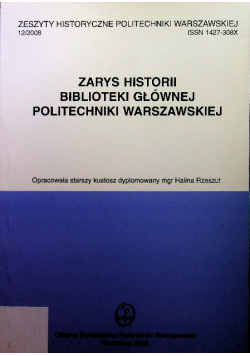 Zarys historii Biblioteki Głównej Politechniki Warszawskiej
