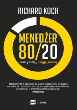 Menedżer 80 / 20 Pracuj mniej osiągaj więcej