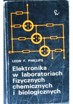 Elektronika w laboratoriach fizycznych chemicznych i biologicznych