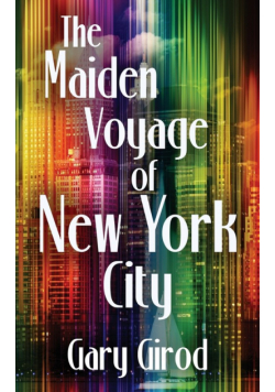 The Maiden Voyage of New York City