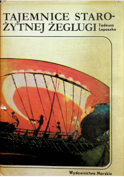 Tajemnice Starożytnej Żeglugi