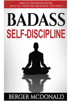 Badass Self-Discipline