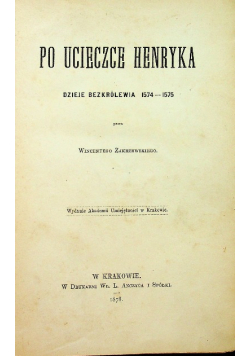Po ucieczce Henryka 1878 r.