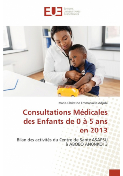 Consultations Médicales des Enfants de 0 à 5 ans en 2013