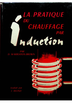 La pratique du chauffage par induction