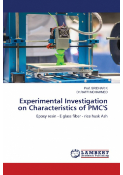 Experimental Investigation on Characteristics of PMC'S