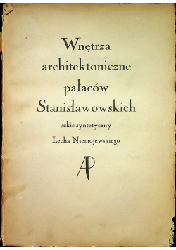 Wnętrza architektoniczne pałaców Stanisławowskich 1927 r