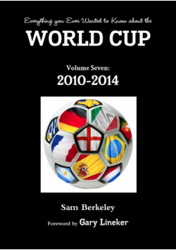 Everything you Ever Wanted to Know about the World Cup Volume Seven