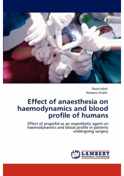 Effect of Anaesthesia on Haemodynamics and Blood Profile of Humans