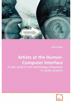 Artists at the Human-Computer Interface