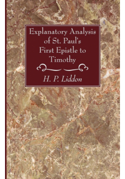 Explanatory Analysis of St. Paul's First Epistle to Timothy