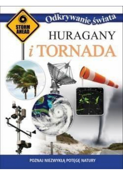 Odkrywanie świata - Huragany i tornada