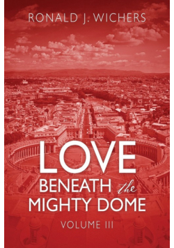 Love Beneath the Mighty Dome