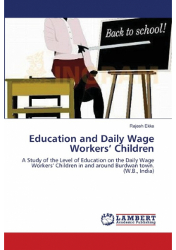 Education and  Daily Wage   Workers' Children