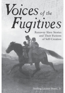 Voices of the Fugitives