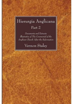 Hierurgia Anglicana, Part 2