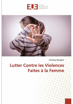 Lutter Contre les Violences Faites à la Femme