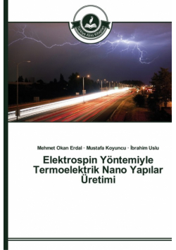 Elektrospin Yöntemiyle Termoelektrik Nano Yapılar Üretimi