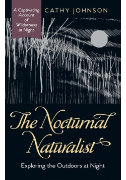 The Nocturnal Naturalist