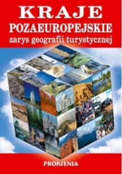 Kraje pozaeuropejskie, zarys geografii turystycznej