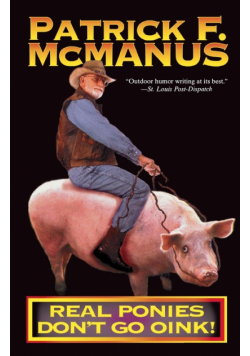 Real Ponies Don't Go Oink!