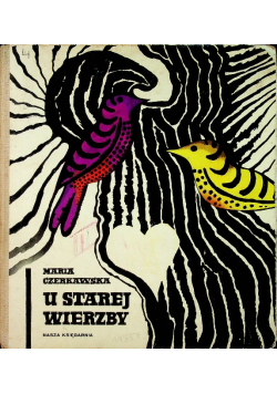 U starej wierzby
