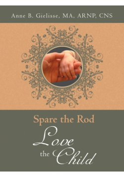Spare the Rod Love the Child