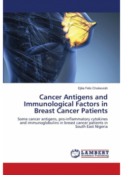 Cancer Antigens and Immunological Factors in Breast Cancer Patients