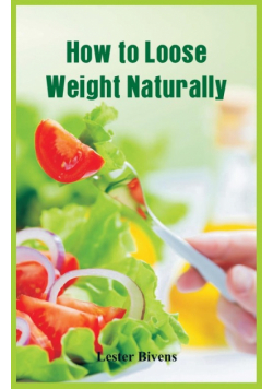 How to Loose Weight Naturally