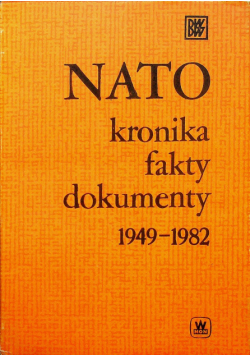 NATO kronika fakty dokumenty 1949  1982