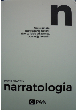 Narratologia Umiejętność opowiadania historii