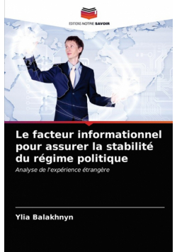 Le facteur informationnel pour assurer la stabilité du régime politique