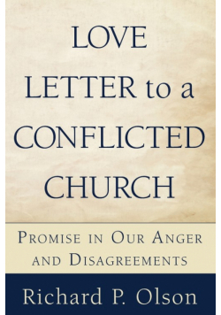 Love Letter to a Conflicted Church