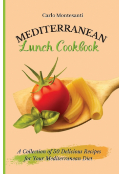 Mediterranean Lunch Cookbook