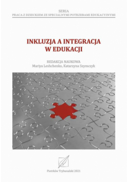 Inkluzja a integracja w edukacji.