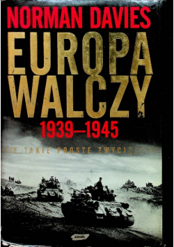 Europa Walczy 1939 1945